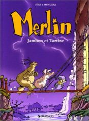 book cover of Merlin, tome 1 : Jambon et Tartine by Joann Sfar