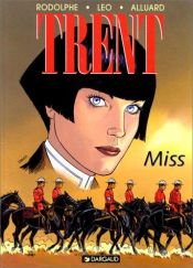 book cover of Trent, t. 7 : Miss by Rodolphe