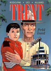 book cover of Trent, t. 8 : Petit Trent by Rodolphe