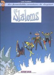 book cover of Les Formidables Aventures de Lapinot : Slaloms by Lewis Trondheim