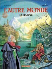 book cover of L'autre monde : l'intégrale by Rodolphe
