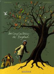 book cover of Les Cinq Conteurs de Bagdad by Fabien Vehlmann|Frantz Duchazeau