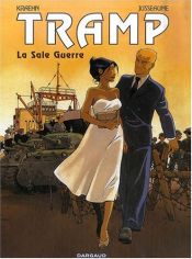 book cover of Tramp, Tome 8 : La sale guerre by Jean-Charles Kraehn