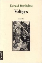 book cover of Voltiges by Donald Barthelme
