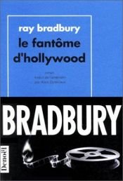 book cover of Le Fantôme d'Hollywood by Ray Bradbury