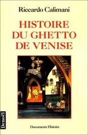 book cover of The ghetto of Venice by Riccardo Calimani