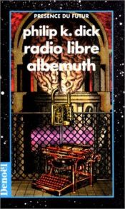 book cover of Radio libre Albemuth by Philip K. Dick
