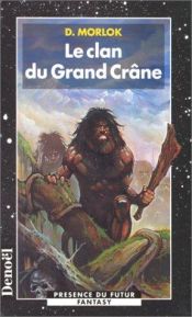 book cover of Le clan du Grand Crâne by Serge Brussolo