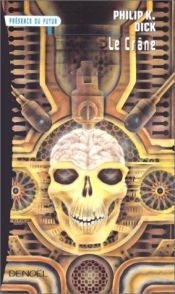 book cover of Le crâne by Philip K. Dick