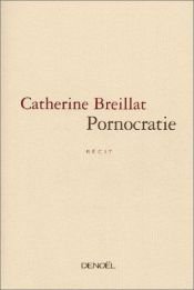 book cover of Pornocracy by Catherine Breillat
