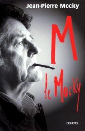 book cover of M. le Mocky by Jean-Pierre Mocky