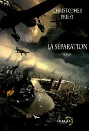 book cover of La Séparation by Christopher Priest