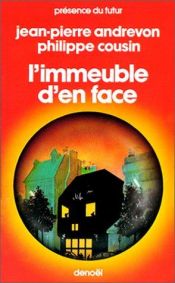 book cover of L'immeuble d'en face by Jean-Pierre Andrevon