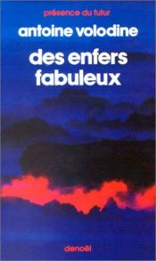 book cover of Des enfers fabuleux by Antoine Volodine
