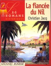 book cover of La Fiancée du Nil by Christian Jacq