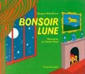 book cover of Bonsoir lune by Clement Hurd|Margaret Wise Brown