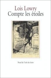 book cover of Compte les étoiles by Lois Lowry