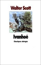 book cover of Ivanhoé by Walter Scott