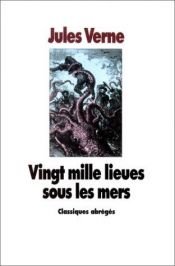 book cover of Vingt mille lieues sous les mers by Jules Verne