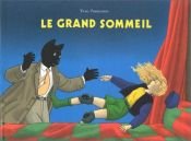 book cover of Le Grand sommeil by Yvan Pommaux