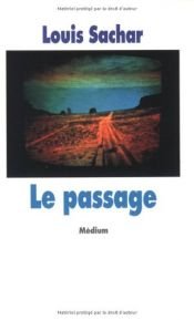 book cover of Le Passage by Louis Sachar