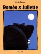 book cover of Roméo & Juliette by Mario Ramos