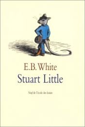 book cover of Stuart Little by E. B. White|Garth Williams