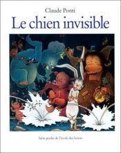 book cover of Le chien invisible by Claude Ponti