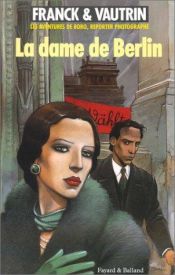 book cover of La Dame de Berlin by Dan Franck