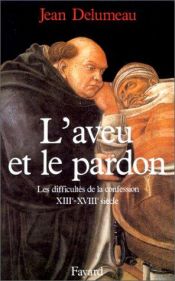 book cover of A confissão e o perdão by Jean Delumeau