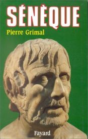 book cover of Sénèque by Pierre Grimal