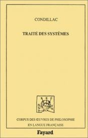 book cover of Traité des systèmes by Étienne Bonnot de Condillac