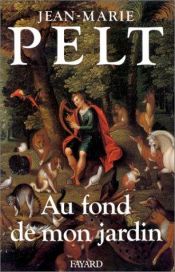 book cover of Au fond de mon jardin by Jean-Marie Pelt