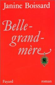 book cover of Belle-grand-mère by Janine Boissard