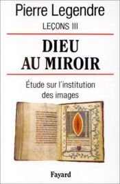 book cover of Dieu au miroir by Pierre Legendre