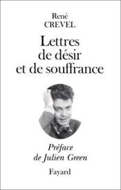 book cover of Lettres de désir et de souffrance by René Crevel