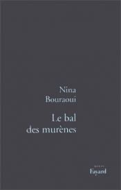 book cover of Het dansfeest van de murenen by Nina Bouraoui