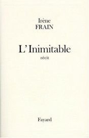 book cover of L'Inimitable by Irène Frain