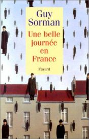 book cover of Une belle journee en France by Guy Sorman
