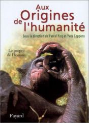 book cover of Aux origines de l'humanité, 2. Le propre de l'homme by Yves and others (edited by) Coppens