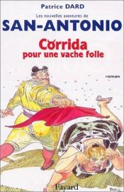 book cover of Corrida pour une vache folle by Frédéric Dard