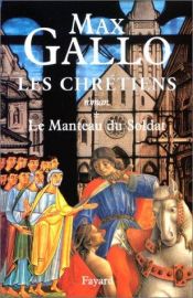 book cover of Les Chrétiens 1 by Max Gallo
