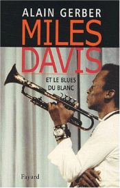 book cover of Miles Davis by Alain Gerber