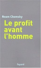 book cover of Le profit avant l'homme by Noam Chomsky