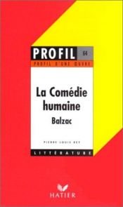 book cover of Profil d'une oeuvre : La Comédie humaine, Balzac : analyse critique by Honoré de Balzac