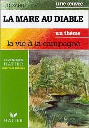 book cover of La Mare au diable - la vie à la campagne by George Sand