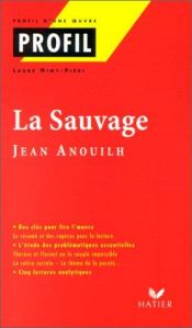 book cover of La sauvage by Jean Anouilh
