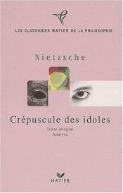book cover of Crépuscule des idoles by Friedrich Nietzsche