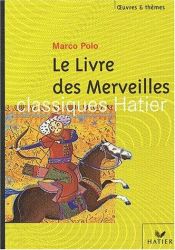 book cover of le Livre des merveilles, suivi de "Les routes de l'Asie" by Marco Polo