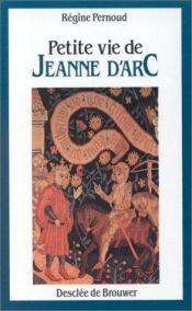 book cover of Vie et mort de Jeanne d'Arc; les témoignages du procès de réhabilitation, 1450-1456 by Régine Pernoud